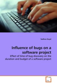 Produktbild: Goyal, S: Influence of bugs on a software project