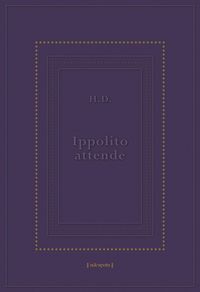 Produktbild: Ippolito attende. Testo inglese a fronte