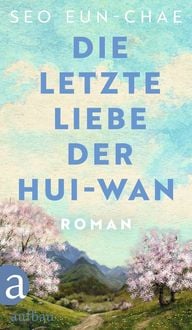 Produktbild Die letzte Liebe der Hui-wan