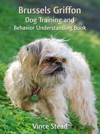 Produktbild: Brussels Griffon Dog Training and Behavior Understanding Book