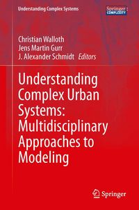 Produktbild: Understanding Complex Urban Systems: Multidisciplinary Approaches to Modeling