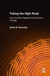 Produktbild: Reynolds, D: Taking the High Road: Communities Organize for
