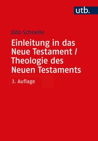 Bild vom Artikel Einleitung in das Neue Testament und Theologie des Neuen Testaments vom Autor Udo Schnelle