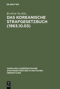 Produktbild: Das koreanische Strafgesetzbuch (1963.10.03)