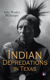 Produktbild: Indian Depredations in Texas