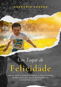 Produktbild: Um Toque De Felicidade