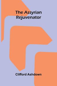 Produktbild: The Assyrian Rejuvenator