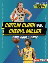 Produktbild: Caitlin Clark vs. Cheryl Miller