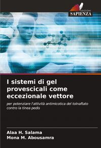 Produktbild: I sistemi di gel provescicali come eccezionale vettore