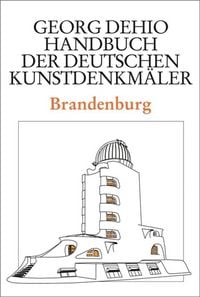 Produktbild: Dehio - Handbuch der deutschen Kunstdenkm&auml;ler / Brandenburg