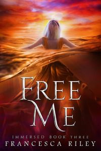 Produktbild: Free Me (Immersed, #3)