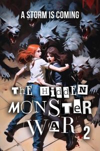 Produktbild: A Storm Is Coming (The Hidden Monster War, #2)