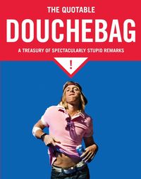 Produktbild: Quotable Douchebag
