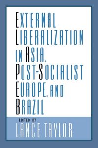 Produktbild: External Liberalization in Asia, Post-Socialist Europe, and Brazil