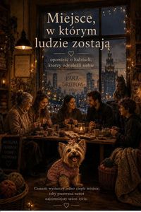 Produktbild: Para Drut&oacute;w. Miejsce, w kt&oacute;rym ludzie zostają