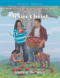 Produktbild: I'm Brave, I'm Strong and I'm Bold, Because Jesus Christ Lives in Me!