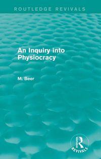 Produktbild: An Inquiry into Physiocracy (Routledge Revivals)