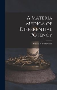 Produktbild: A Materia Medica of Differential Potency