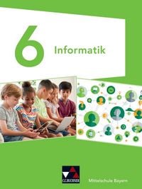 Produktbild: Informatik &ndash; Mittelschule Bayern / Informatik Mittelschule Bayern 6