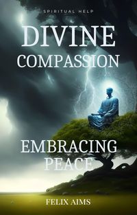 Produktbild: Divine Compassion - Embracing Peace