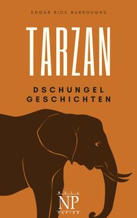 Tarzan - Band 6 - Tarzans Dschungelgeschichten