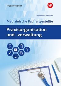 Produktbild: Praxisorganisation und -verwaltung f&uuml;r Medizinische Fachangestellte