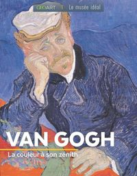 Produktbild: Van Gogh : la couleur &agrave; son z&eacute;nith
