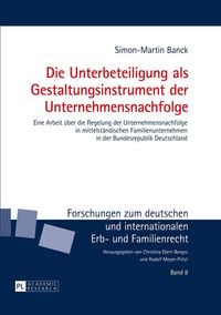 Produktbild: Die Unterbeteiligung als Gestaltungsinstrument der Unternehmensnachfolge