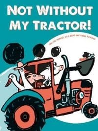 Produktbild: Not Without My Tractor!