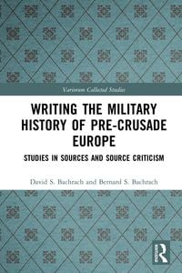 Produktbild: Writing the Military History of Pre-Crusade Europe