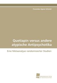 Produktbild: Quetiapin versus andere atypische Antipsychotika