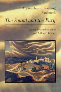 Produktbild: Approaches to Teaching Faulkner's the Sound and the Fury