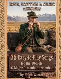 Produktbild: 75 Easy-to-Play Songs for the 10-Hole C-Major Diatonic Harmonica
