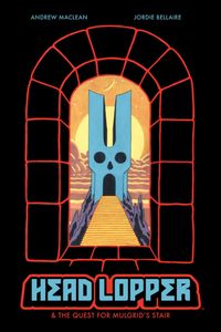 Produktbild: Head Lopper Volume 4: Head Lopper & the Quest for Mulgrid's Stair