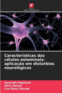 Produktbild: Caracter&iacute;sticas das c&eacute;lulas estaminais: aplica&ccedil;&atilde;o em dist&uacute;rbios neurol&oacute;gicos