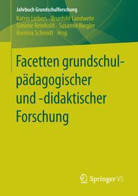 Produktbild: Facetten grundschulp&auml;dagogischer und -didaktischer Forschung
