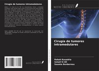 Produktbild: Cirug&iacute;a de tumores intramedulares