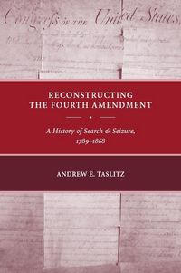 Produktbild: Reconstructing the Fourth Amendment