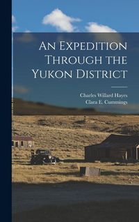 Produktbild: An Expedition Through the Yukon District