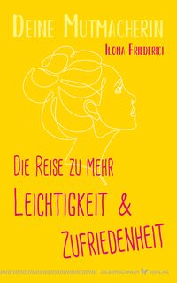 Produktbild: Die Reise zu mehr Leichtigkeit und Zufriedenheit
