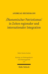 Produktbild: '&Ouml;konomischer Patriotismus' in Zeiten regionaler und internationaler Integration