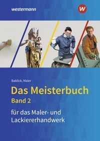 Produktbild: Das Meisterbuch f&uuml;r das Maler- und Lackiererhandwerk
