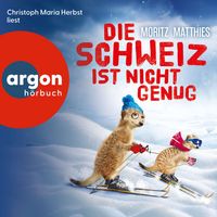Produktbild: Die Schweiz ist nicht genug