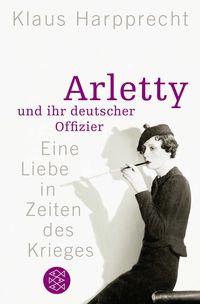 Produktbild: Arletty und ihr deutscher Offizier
