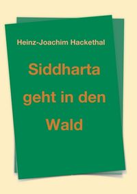 Produktbild: Siddharta geht in den Wald