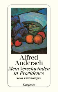 Bild vom Artikel Mein Verschwinden in Providence vom Autor Alfred Andersch