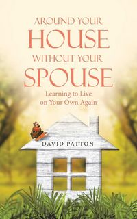 Produktbild: Around Your House Without Your Spouse