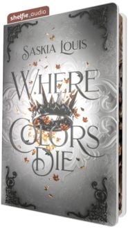 Produktbild: shelfie.audio: Where Colors Die (Nur bei uns!)