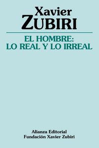 Produktbild: Zubiri, X: Hombre : lo real y lo irreal