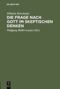 Produktbild: Die Frage nach Gott im skeptischen Denken